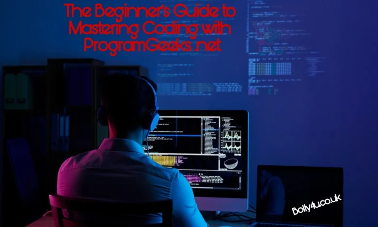 The Beginner’s Guide to Mastering Coding with ProgramGeeks .net