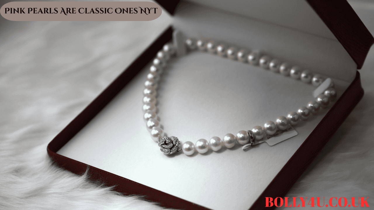 pink pearls are classic ones nyt