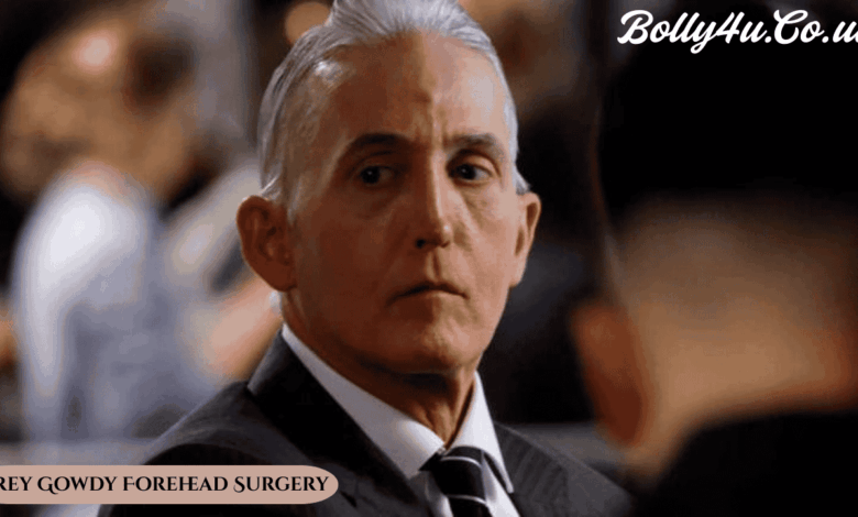 Trey Gowdy Forehead Surgery