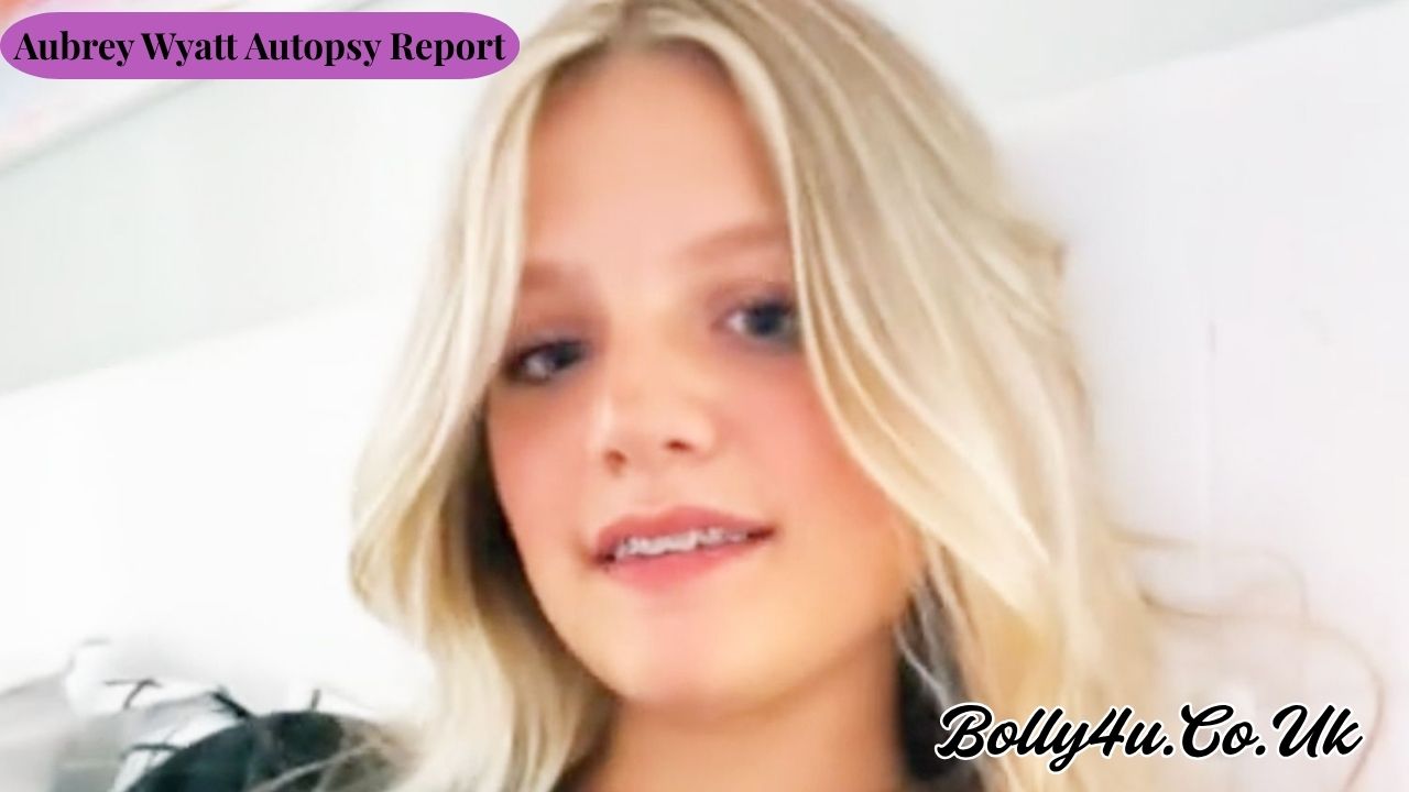 Aubrey Wyatt Autopsy Repor