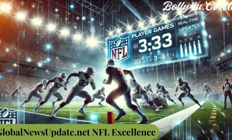 GlobalNewsUpdate.net NFL Excellence