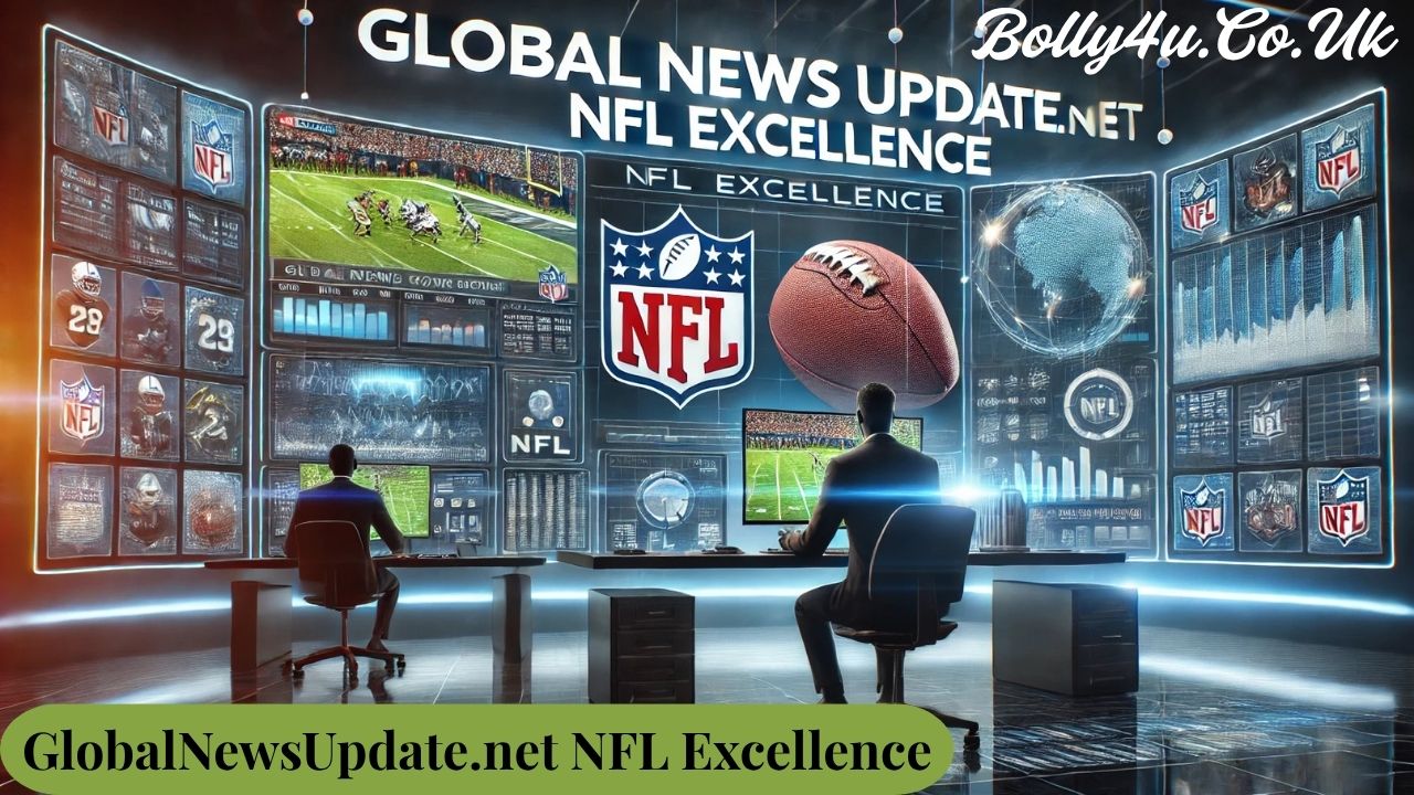 GlobalNewsUpdate.net NFL Excellence