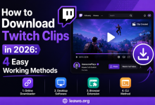 How to Download Twitch Clips in 2026: 4 Easy Working Methods